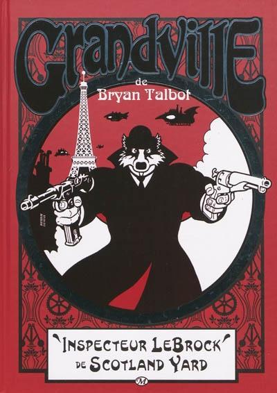 Bryan Talbot: Grandville (French language, 2010)