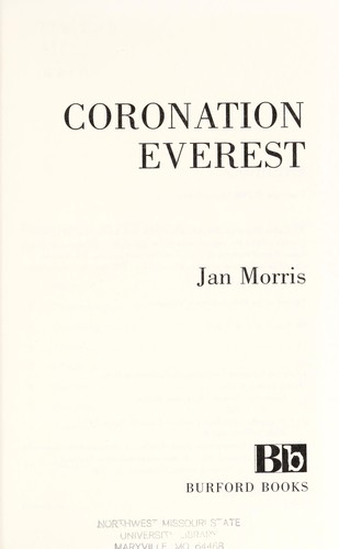 James Morris: Coronation Everest (2000, Burford Books)