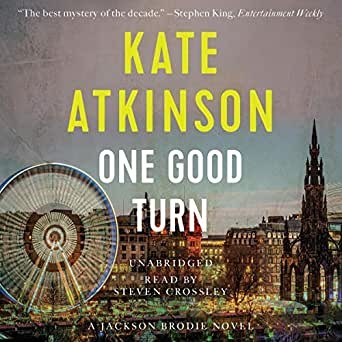 Kate Atkinson: One Good Turn (AudiobookFormat, 2020, Hachette Audio)