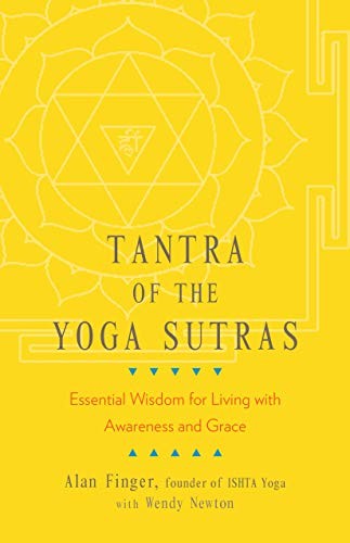 Alan Finger, Wendy Newton: Tantra of the Yoga Sutras (Paperback, Shambhala)