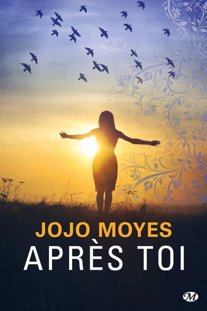 Jojo Moyes: Après toi (French language, 2016, Milady)