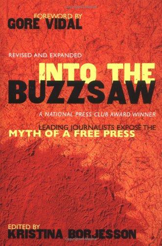 Kristina Borjesson: Into the buzzsaw (Paperback, 2004, Prometheus Books)