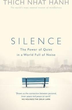 Thích Nhất Hạnh: Silence (2015)