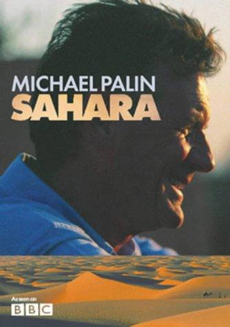 Michael Palin: Sahara (Paperback, Weidenfeld Nicolson Illustrated)