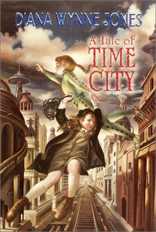 Diana Wynne Jones: A Tale of Time City (2002, Greenwillow Books)