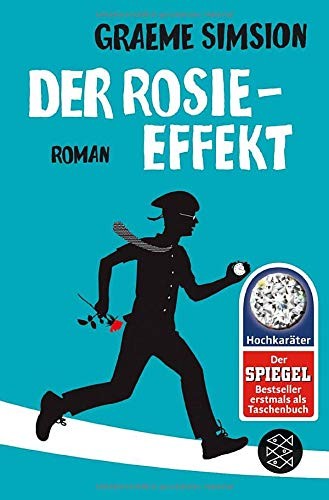 Graeme Simsion: Der Rosie-Effekt (Paperback, 2016, FISCHER Taschenbuch)