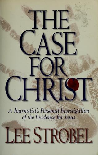 Lee Strobel: The case for Christ (1998)