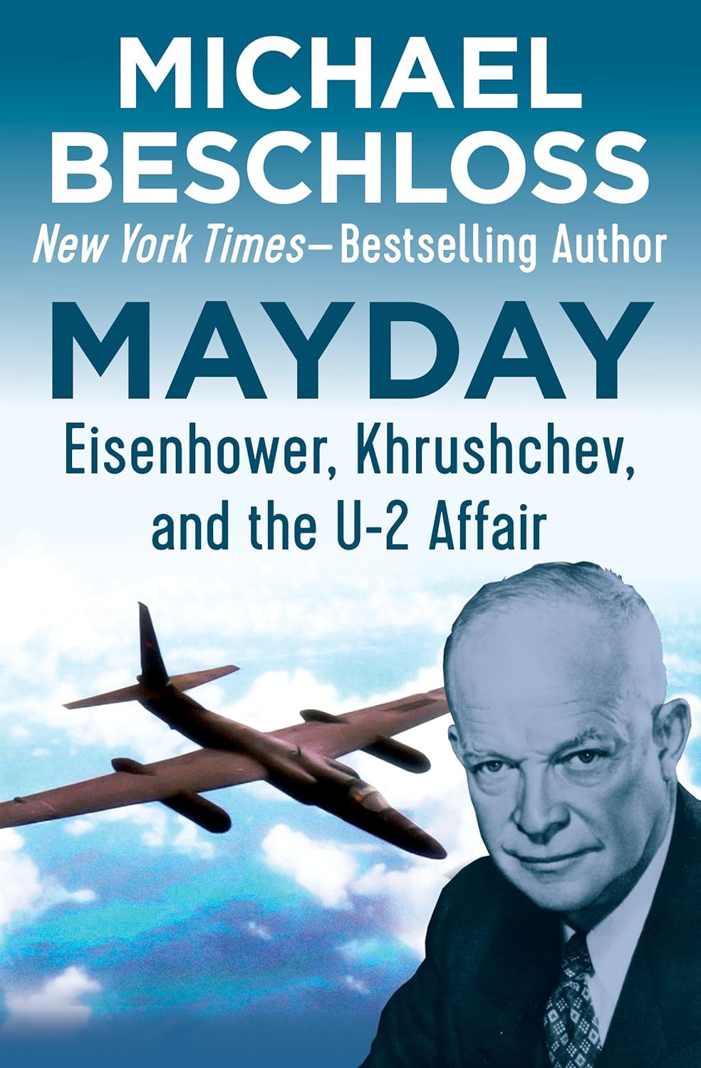 Michael R. Beschloss: Mayday (EBook, 2016, Open Road Media)