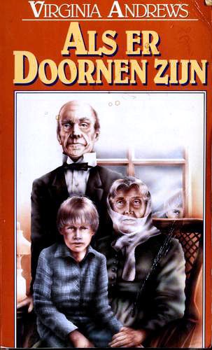 V. C. Andrews: Als er Doornen zijn (Paperback, Dutch language, 1982, De Kern)