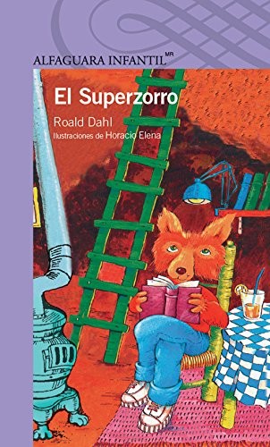 Roald Dahl: El superzorro (Spanish language, 2013, Alfaguara Infantil)