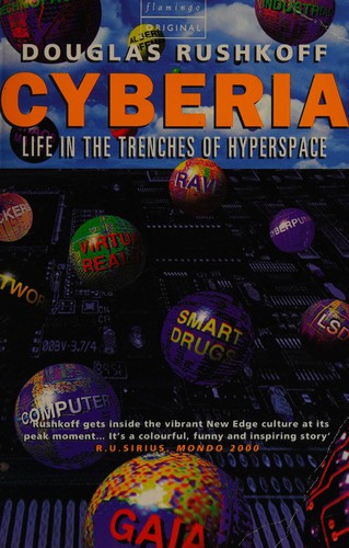 Douglas Rushkoff: Cyberia (1994, Flamingo)