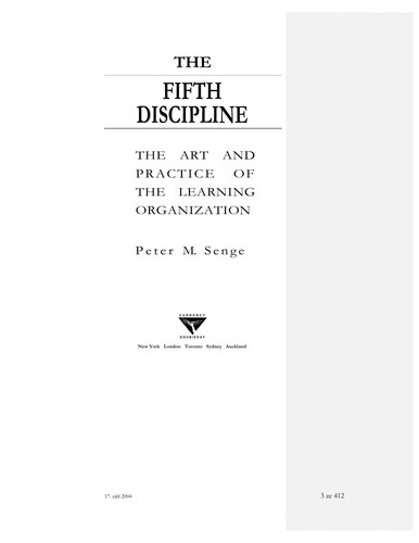 Peter M. Senge, Peter Senge: The fifth discipline (1994, Doubleday)