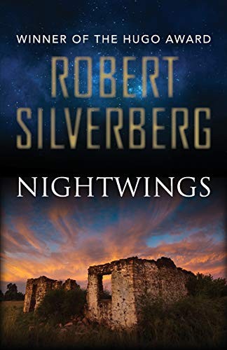 Robert Silverberg: Nightwings (Paperback, 2013, Open Road Media Sci-Fi & Fantasy)