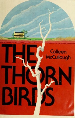 Colleen McCullough: The Thorn Birds (Hardcover, 1977, Harper & Row)