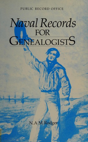 N. A. M. Rodger: Naval records for genealogists (1988, H.M.S.O.)