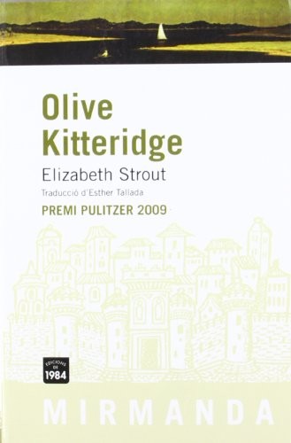 Elizabeth Strout, Esther Tallada: Olive Kitteridge (Paperback, 2010, Edicions de 1984)