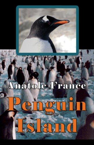 Anatole France: Penguin Island (Paperback, 2005, Mondial)