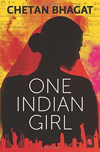 Chetan Bhagat: One Indian Girl (2016)