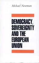 Michael Newman: Democracy and Sovereignty in the European Community (Paperback, 1996, C Hurst & Co Publishers Ltd)