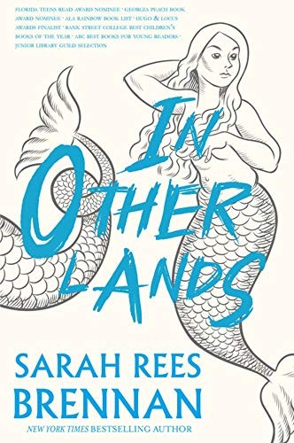 Sarah Rees Brennan: In Other Lands (Paperback, 2019, Big Mouth House)