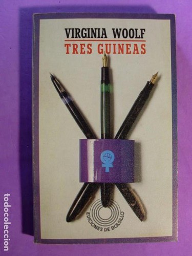 Virginia Woolf: Tres guineas (Spanish language, 1980, Editorial Lumen)