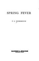 P. G. Wodehouse: Spring fever (1976, Barrie and Jenkins)