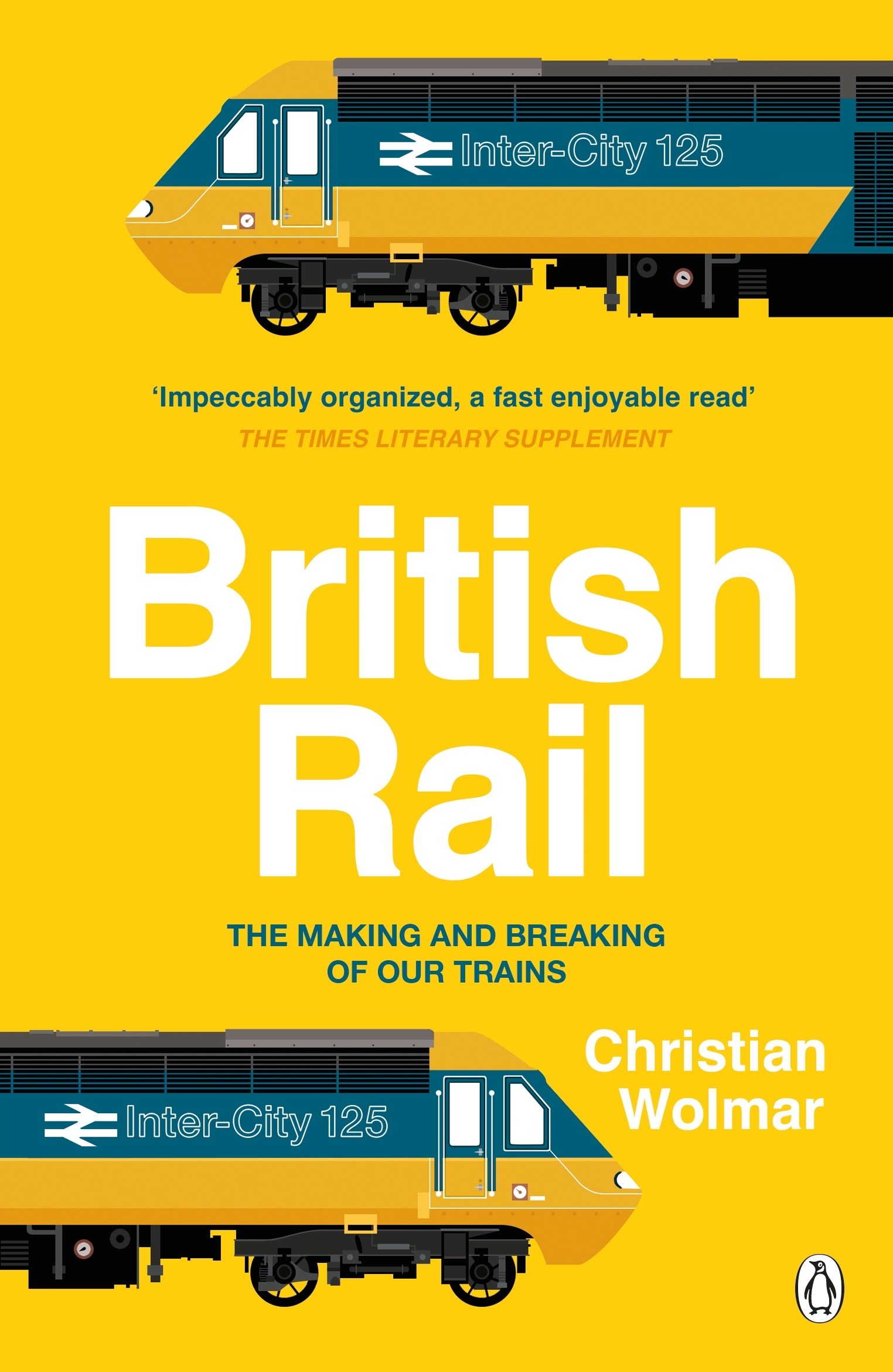 Christian Wolmar: British Rail (Paperback, 2023, Penguin Books)