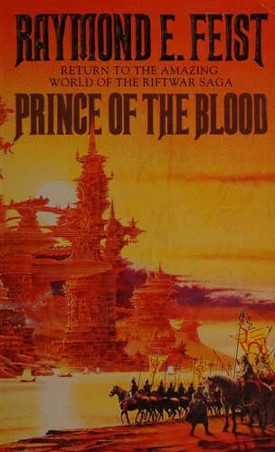 Raymond E. Feist: Prince of the Blood (Riftwar Series) (Paperback, 1989, Grafton)