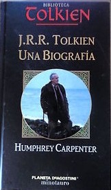 Humphrey Carpenter, Pierre Alien: J.R.R. Tolkien. Una biografía (Hardcover, Spanish language, 2002, Minotauro)