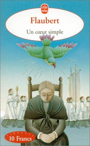 Gustave Flaubert: Coeur Simple (Paperback, French language, Livre de Poche)