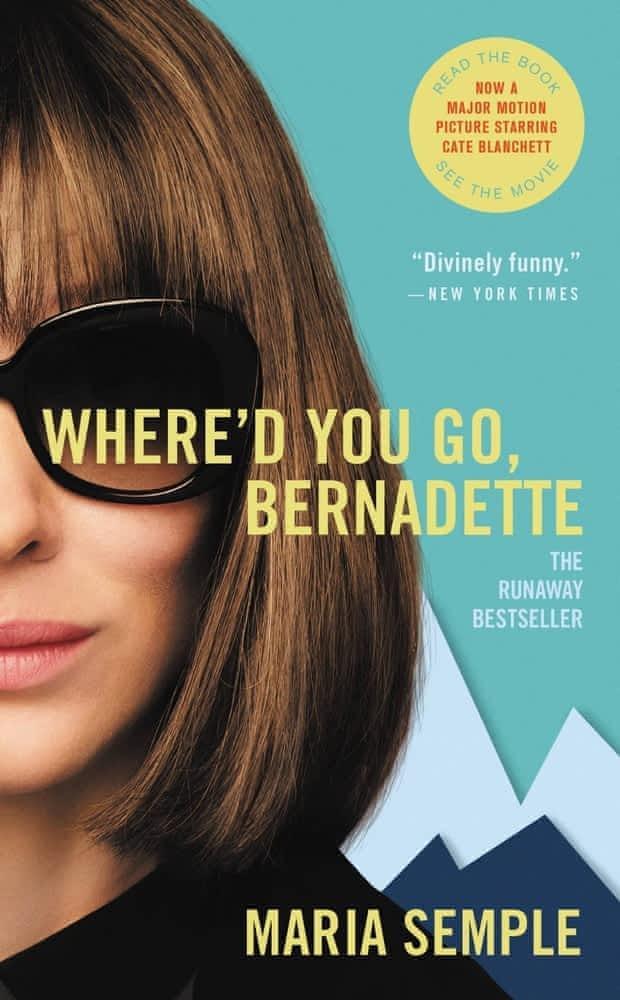 Maria Semple: Where'd You Go, Bernadette (2012)