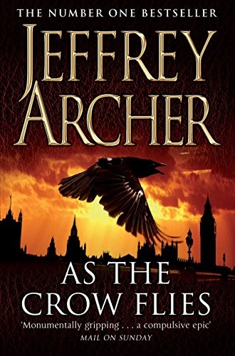 Jeffrey Archer, Archer: As the Crow Flies (Paperback, 2010, imusti, Pan Publishing)