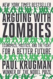 Paul Krugman: Arguing with Zombies (2021, Norton & Company, Incorporated, W. W.)