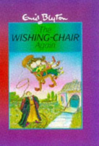 Enid Blyton: Wishing-chair Again (Paperback, 1998, Hamlyn young books)