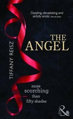 Tiffany Reisz: The Angel (2012, Harlequin (UK))