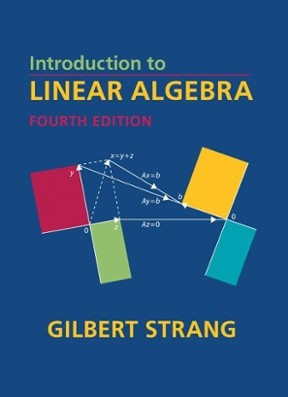 Gilbert Strang: Introduction to linear algebra (2009, Wellesley-Cambridge Press)