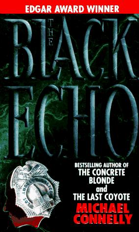 The Black Echo (Harry Bosch) (Paperback, 1993, St. Martin's Paperbacks)