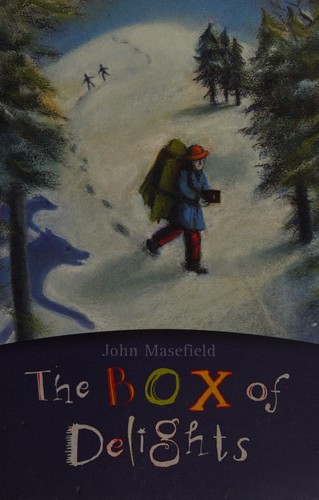John Masefield: The box of delights (1994, Mammoth)