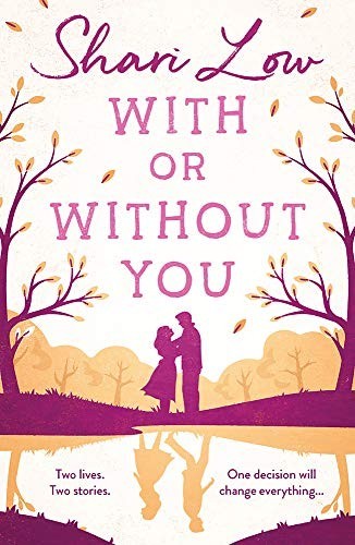 Shari Low: With or Without You (Paperback, 2020, Aria)