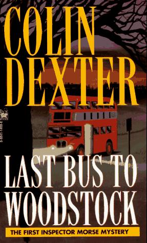 Colin Dexter: Last Bus to Woodstock (Paperback, 1996, Ivy Books)