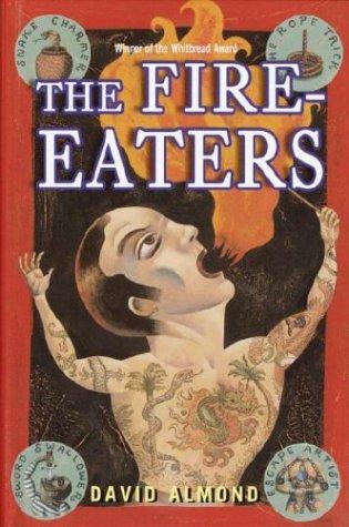 The fire-eaters (2004, Delacorte Press)