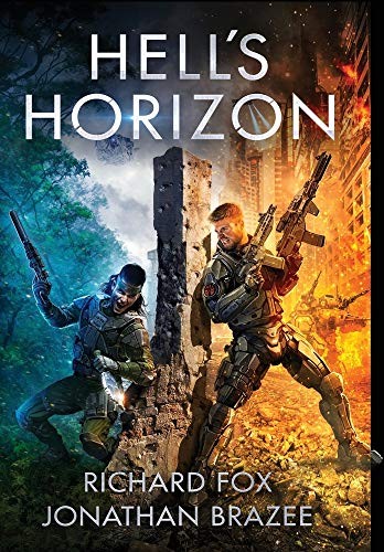 Fox, Richard, Jonathan Brazee: Hell's Horizon (Hardcover, 2020, Richard Fox)
