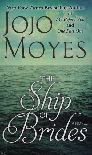 Jojo Moyes: The ship of brides (2015)