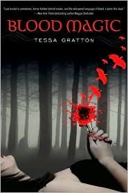 Tessa Gratton: Blood Magic (2011, Random House)