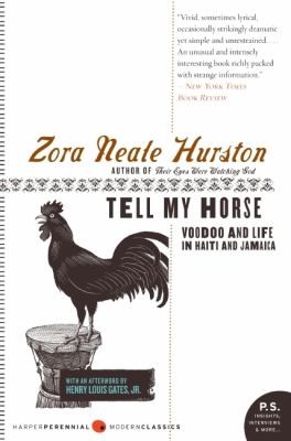 Zora Neale Hurston: Tell My Horse (2008, Harper Perennial)