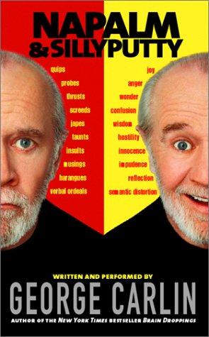 George Carlin: Napalm and Silly Putty (AudiobookFormat, 2001, Highbridge Audio)