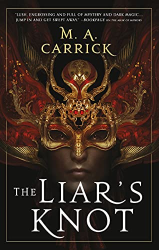 M. A. Carrick: Liar's Knot (EBook, 2021, Orbit)