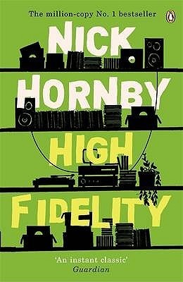 Nick Hornby: High Fidelity (2000, Penguin Books Ltd)