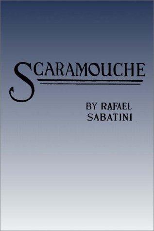 Rafael Sabatini: Scaramouche (AudiobookFormat, 1983, Books on Tape, Inc.)