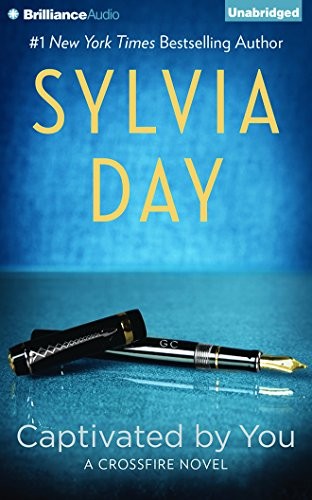 Sylvia Day: Captivated by You (AudiobookFormat, 2014, Brilliance Audio)